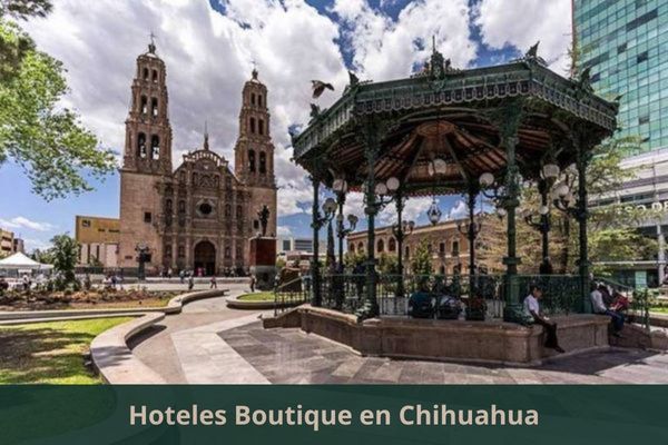 Hoteles Boutique en Chihuahua