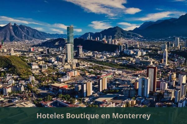 Hoteles Boutique en Monterrey