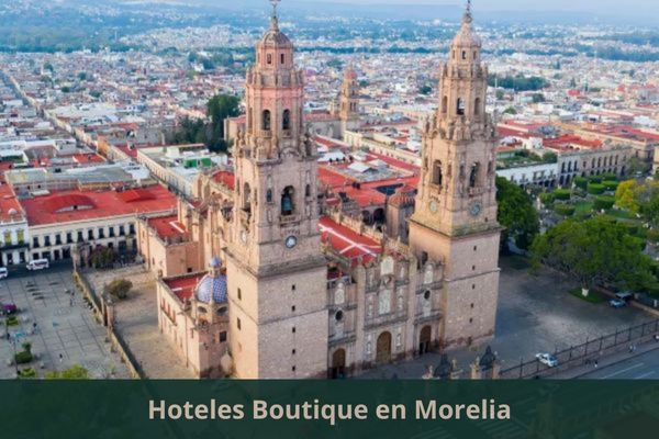 Hoteles Boutique en Morelia