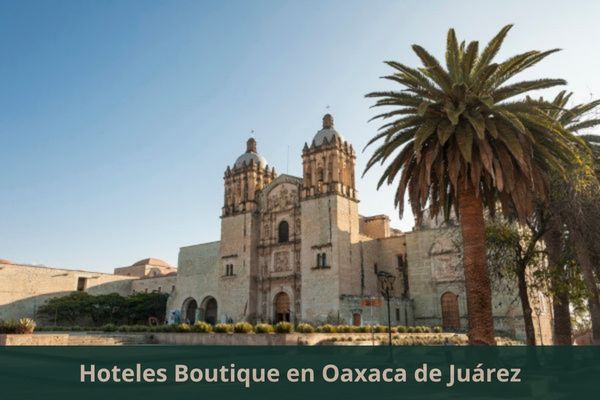 Hoteles Boutique en Oaxaca de Juárez