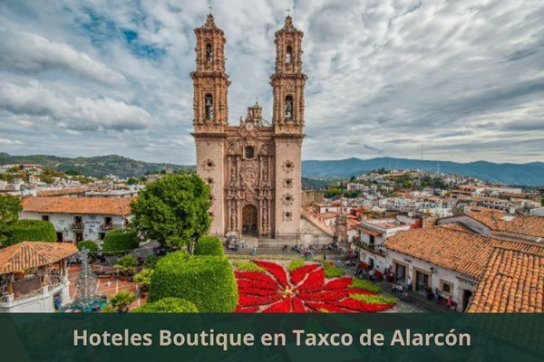 Hoteles Boutique en Taxco de Alarcón